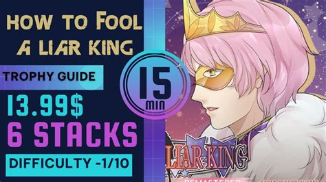 How To Fool A Liar King Walkthrough