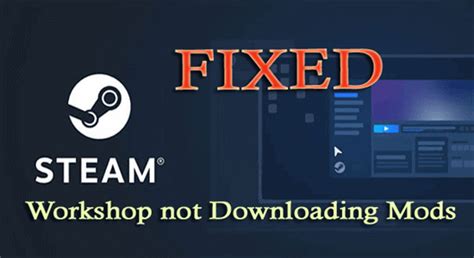 how to force a mod to download from the steam workshop