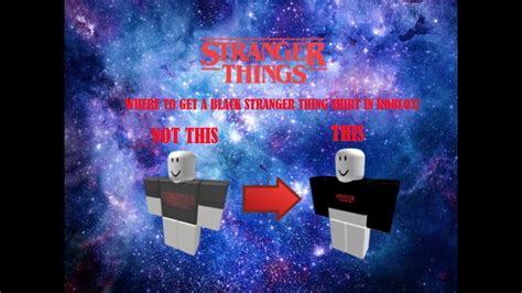 how to get a black STRANGER THINGS shirt in roblox!!