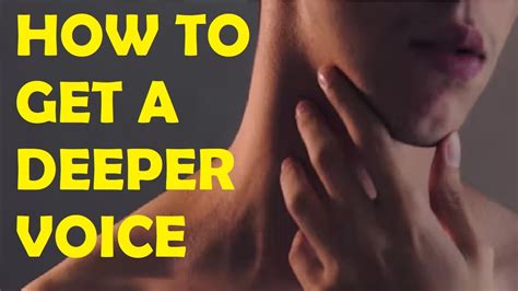 How To Get A Deeper Voice