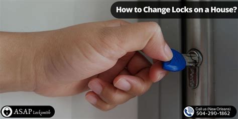 how to get locks changed on house