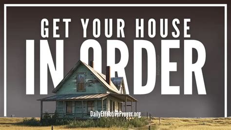 how to get my house in order