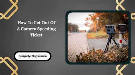 how to get out of camera ticket