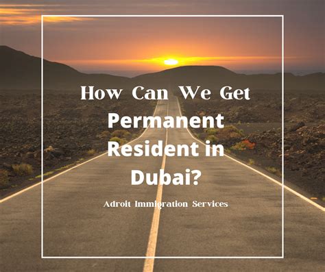 how to get permanent residency in dubai