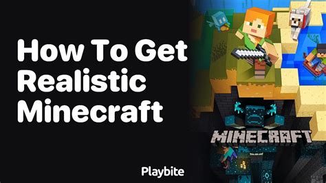 how to get realistic minecraft