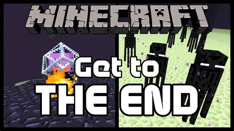 how to get to end in minecraft