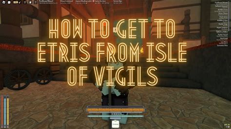How To Get To Etris From Isle Of Vigils