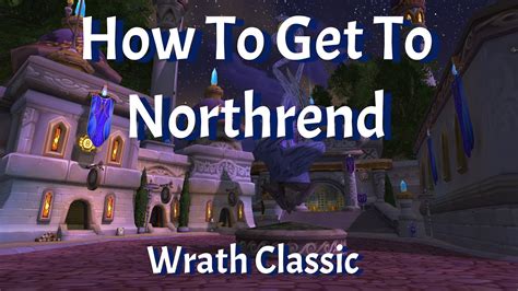 how to get to northrend from org