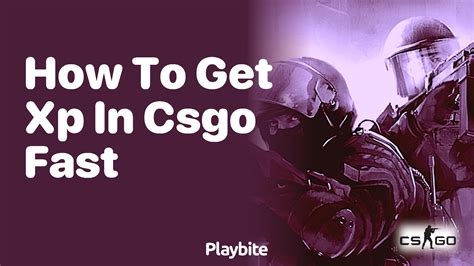 how to get xp in csgo