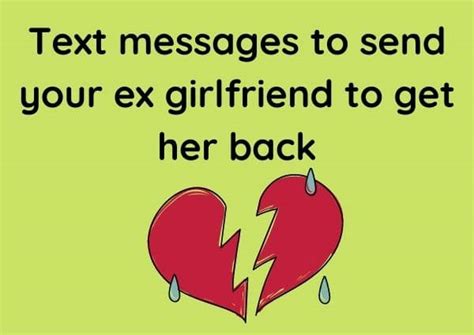 how to get your ex girlfriend back fast by text message
