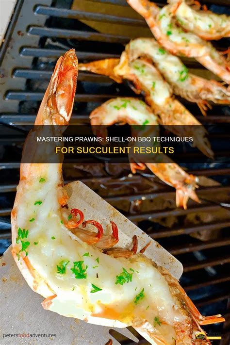 how to grill prawns with shell on
