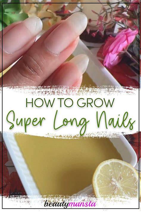 how to grow super long nails