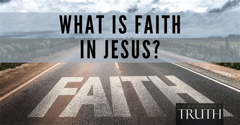 how to have faith in jesus