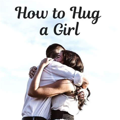 how to hug a guy you really like