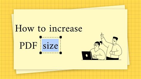 how to increase size in pdf