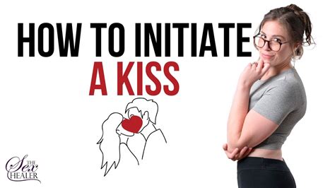 how to initiate a first kiss