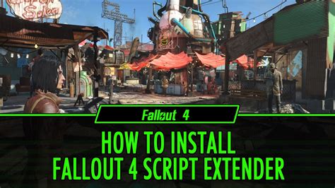 How To Install Fallout Script Extender