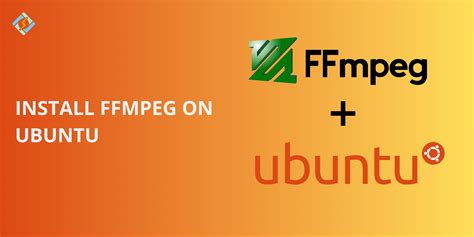 how to install ffmpeg in ubuntu