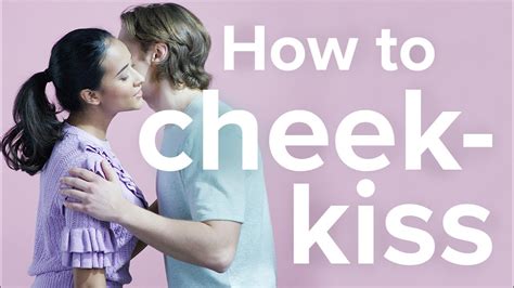 how to kiss in the cheek
