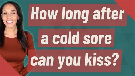 how to kiss someone with a cold sore