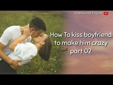 how to kiss your boyfriend wells f f