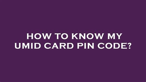 how to know pin code