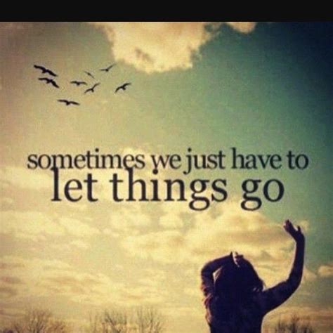 How To Let Things Go