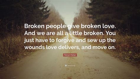 how to love a broken woman quotes
