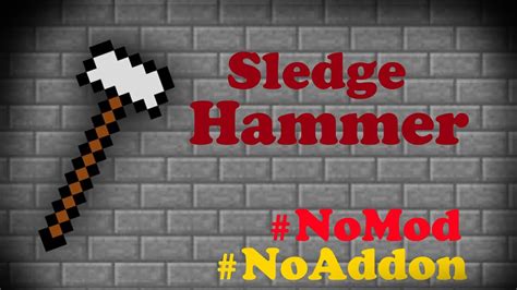 how to make a sledgehammer in minecraft