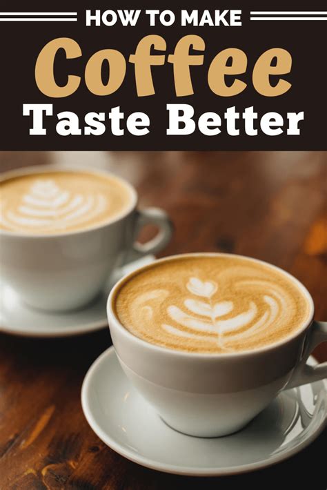 how to make coffee taste better