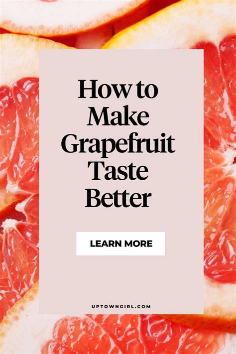 how to make grapefruit taste better - judiklee.com