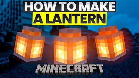 how to make lanterns minecraft