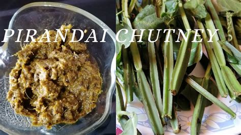 how to make pirandai chutney in tamil