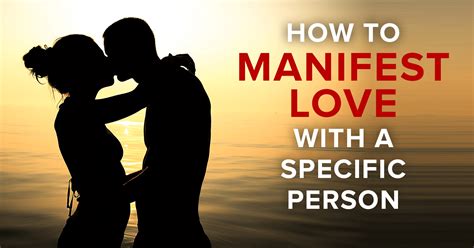 how to manifest a romantic relationship with a specific person