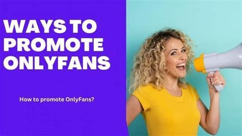 How To Market Onlyfans