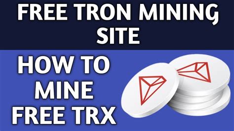 How To Mine Tron Cryptopolitan Mine Tron Coin - Mine Tron Coin