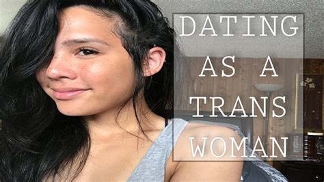 how to operate dating sites as a trans woman
