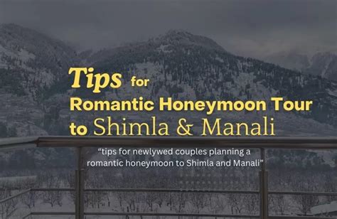 how to plan honeymoon in manali