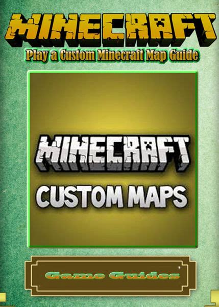 how to play a custom minecraft map