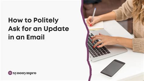 how to politely ask for an update via email