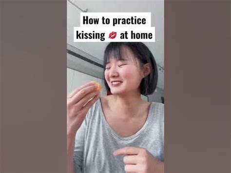 how to practice kissing with household items