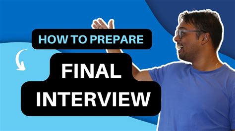 how to prepare for the final interview