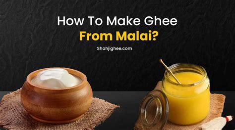how to prepare ghee from malai