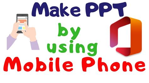 how to prepare powerpoint presentation in mobile