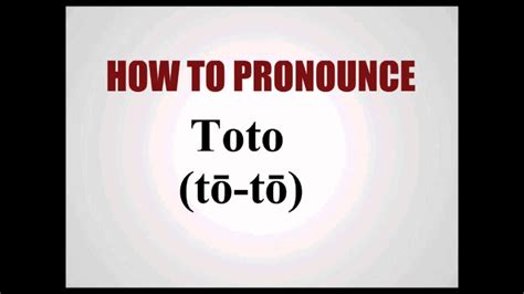 How To Pronounce Toto  Forvocom - Wni Toto