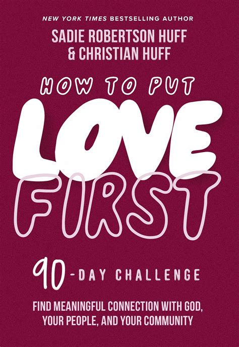How To Put Love First Sadie