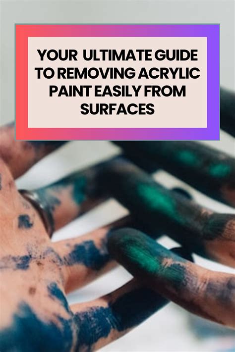 how to remove acrylic paint from hands
