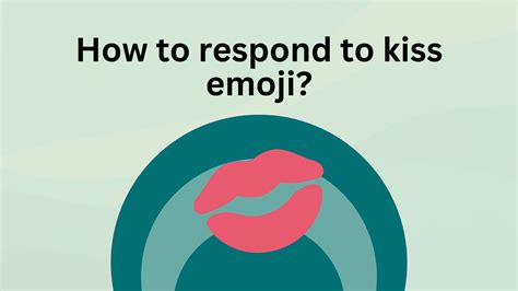 how to reply to a kissing emoji image
