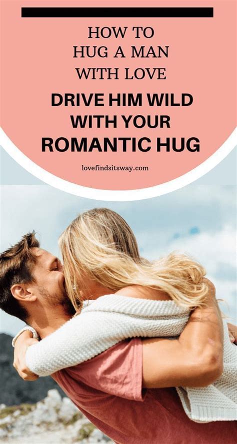 how to romantically hug a man