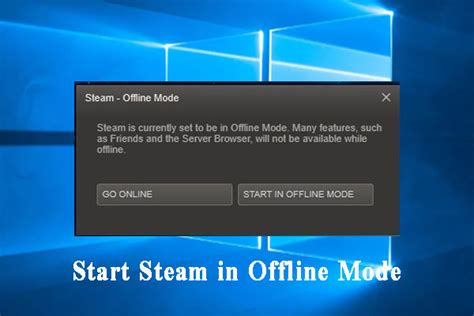 how to run steam in offline mode